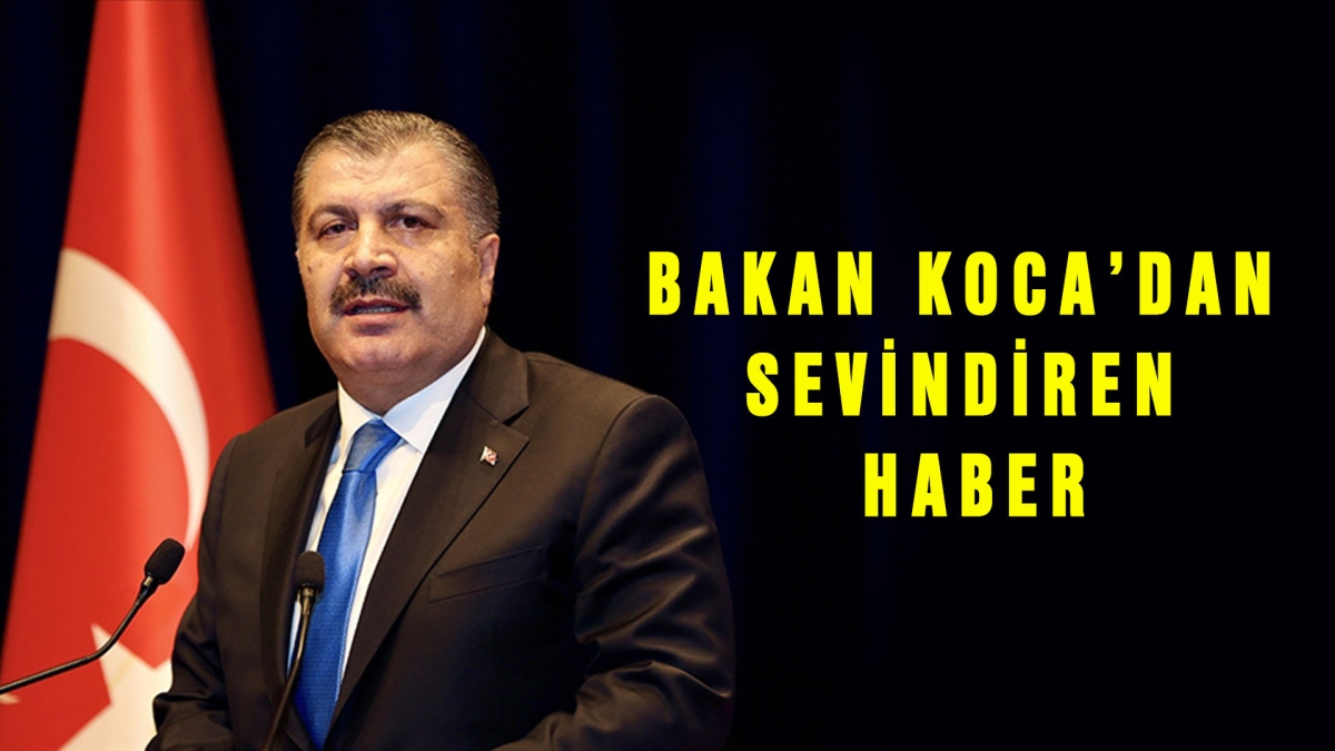 Bakan Koca'dan sevindiren haber