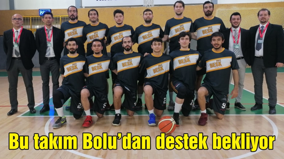 Bu takım Bolu'dan destek bekliyor
