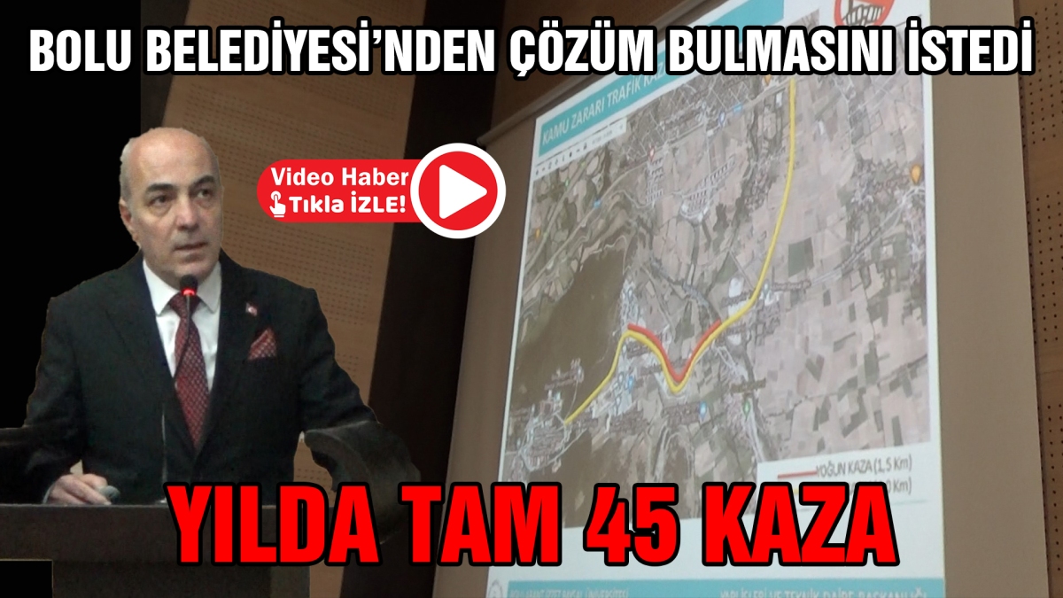 Yılda tam 45 kaza