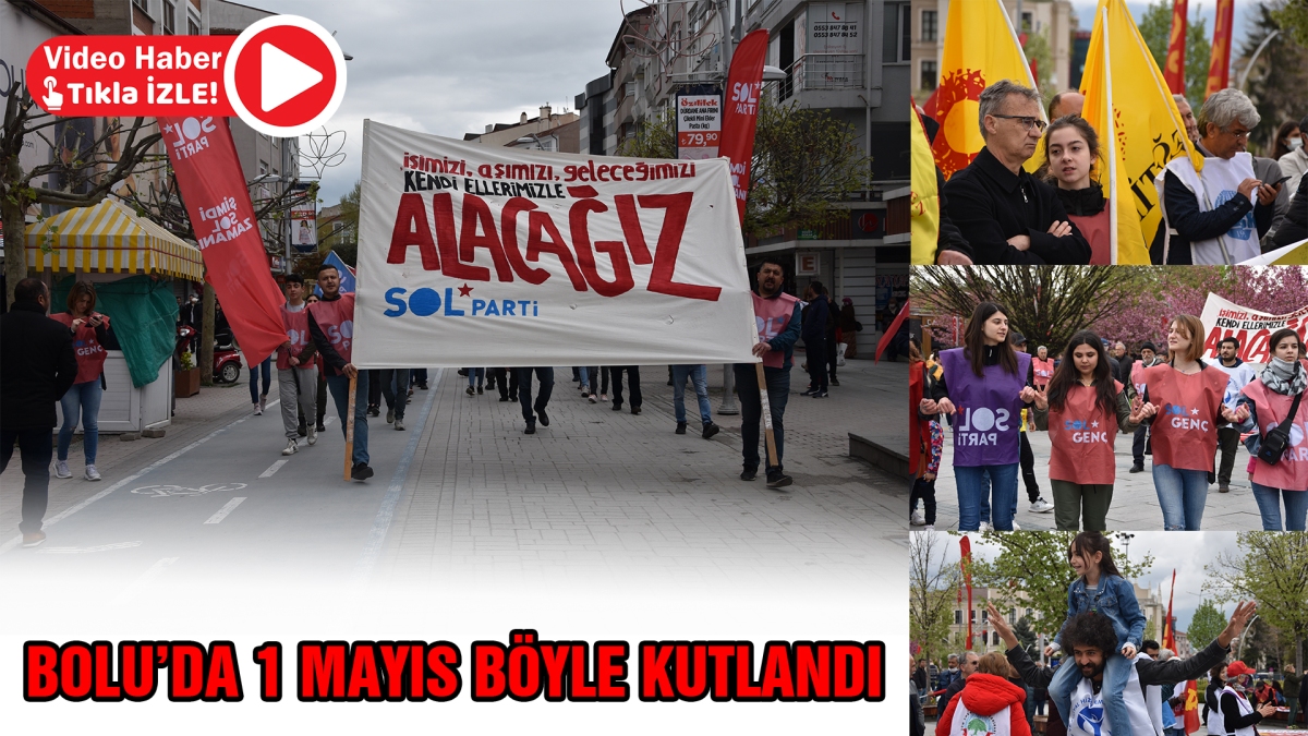 Bolu'da 1 Mayıs böyle kutlandı