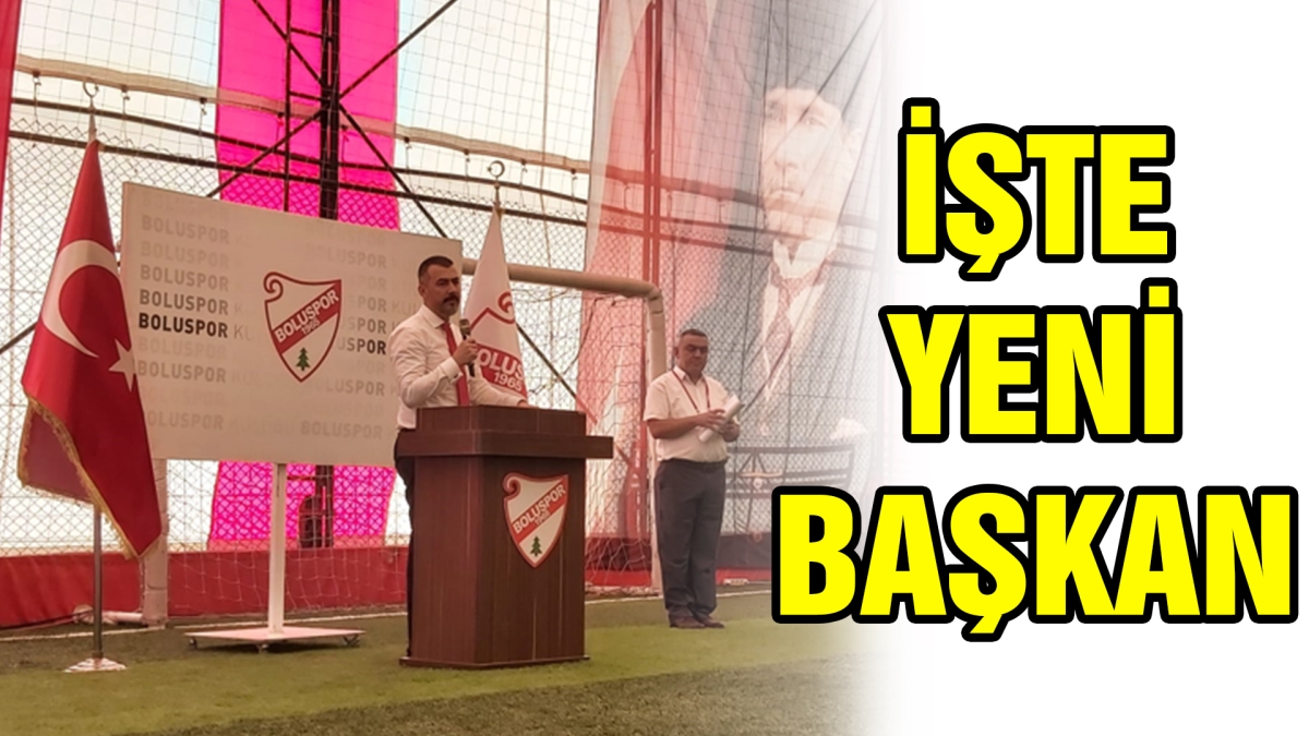 İŞTE YENİ BAŞKAN