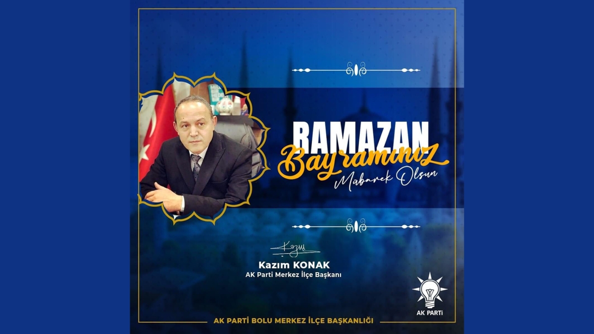 Kazım Konak Ramazan Bayramı mesajı