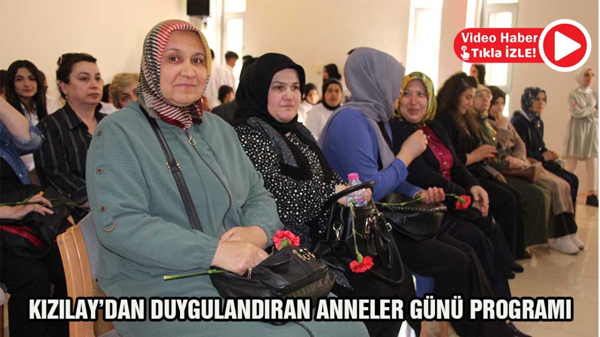 Kızılay'dan duygulandıran Anneler Günü programı