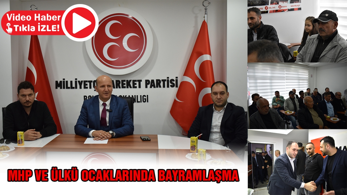 MHP ve Ülkü Ocakları'nda bayramlaşma