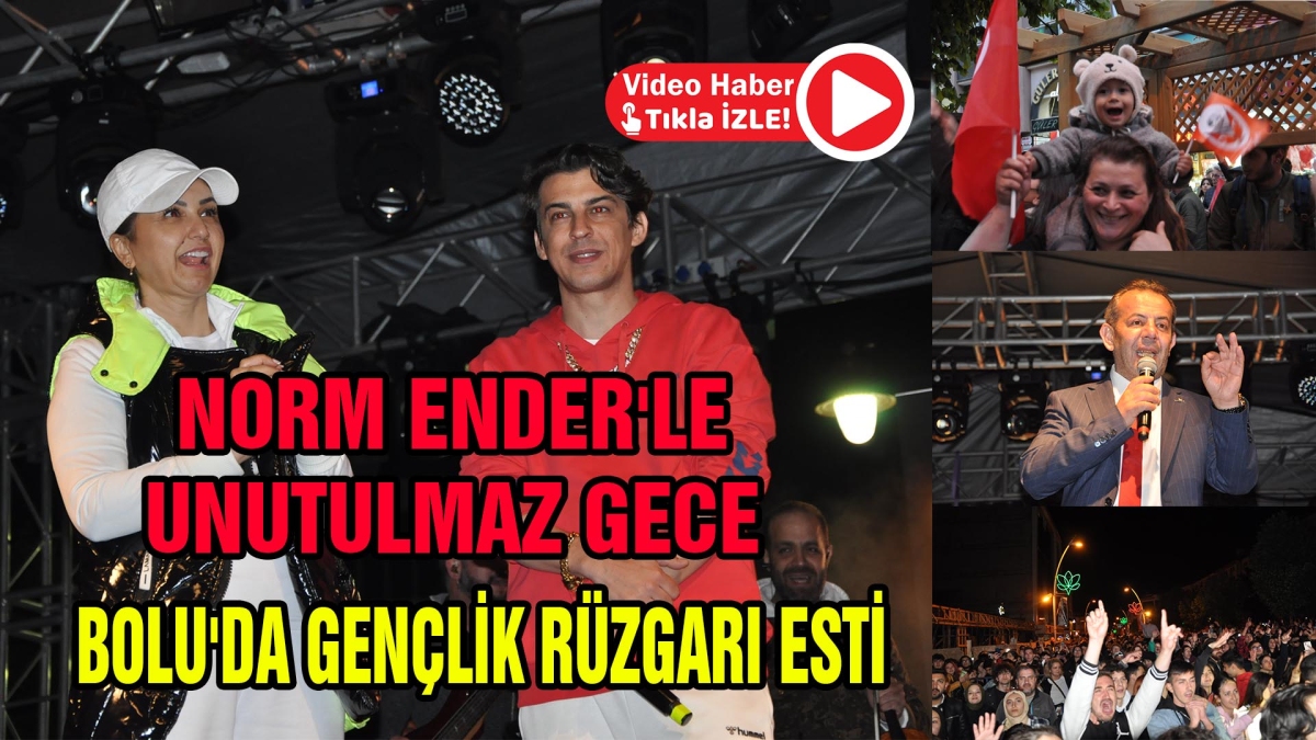 NORM ENDER'LE UNUTULMAZ GECE