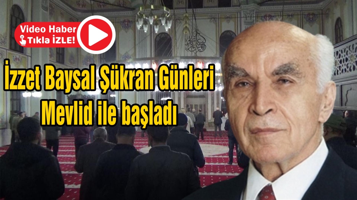 İzzet Baysal Şükran Günleri başladı