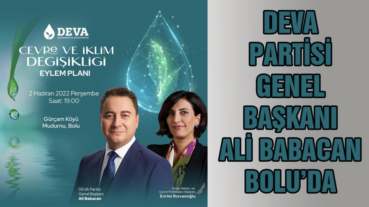 DEVA Partisi Genel Başkanı Ali Babacan Bolu'da