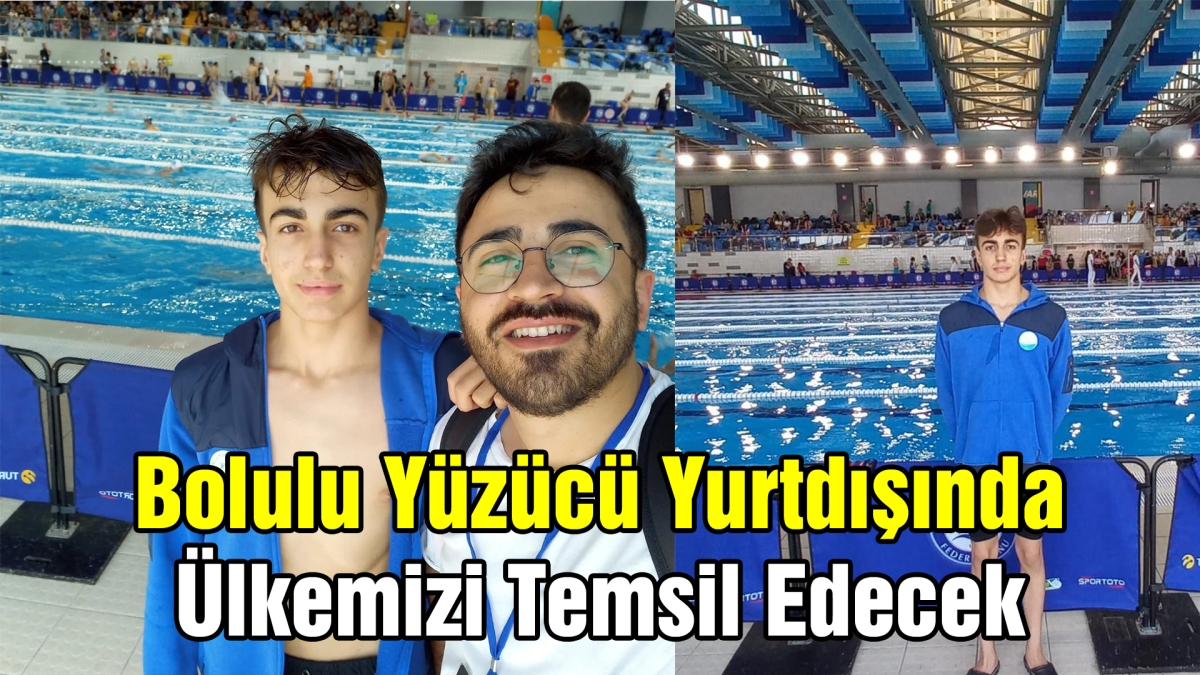 Bolulu Yüzücü Yurtdışında Ülkemizi temsil Edecek