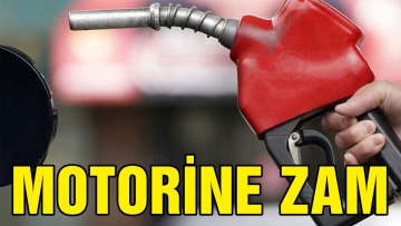 MOTORİNE ZAM GELİYOR