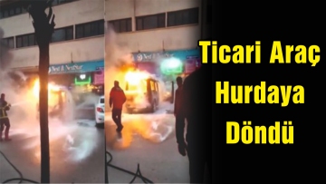 Ticari Araç Hurdaya Döndü