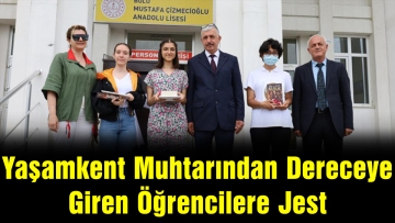 Yaşamkent Muhtarından Dereceye Giren Öğrencilere Jest