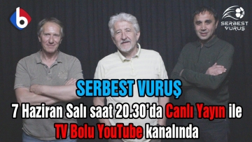 Serbest Vuruş Programı Canlı Yayın ile Sizlerle