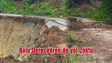 Bolu Dereceören'de yol çöktü