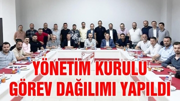 Yönetim Kurulu Görev Dağılımı Yapıldı
