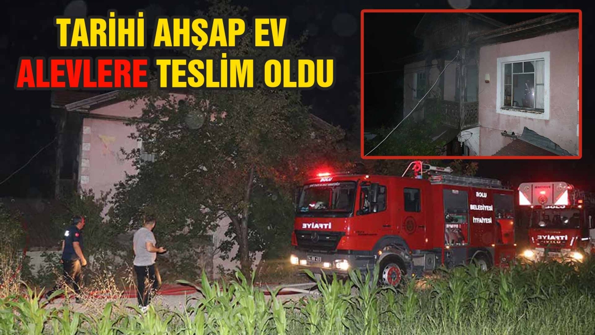 Tarihi Ahşap Ev Alevlere Teslim Oldu