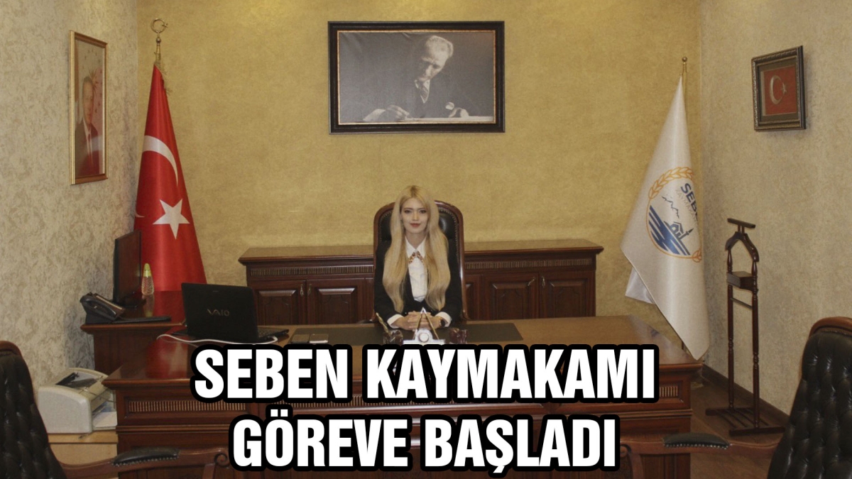 SEBEN KAYMAKAMI GÖREVE BAŞLADI