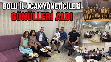 Bolu İl Ocak Yöneticileri gönülleri aldı