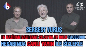 Serbest Vuruş Programı Canlı Yayında