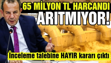 65 milyonla kuruldu arıtmıyor, araştırmaya izin verilmiyor