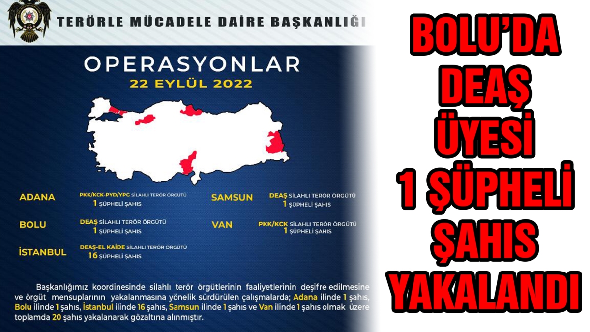 BOLU'DA DEAŞ OPERASYONU