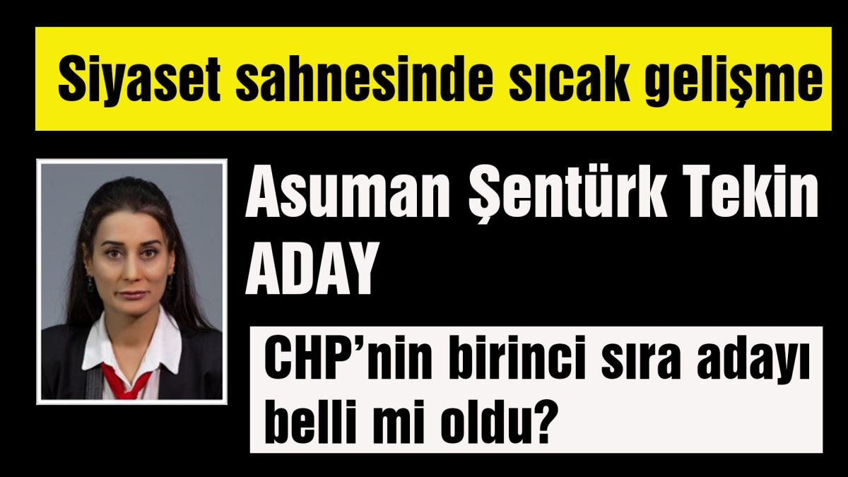Asuman Şentürk Tekin aday