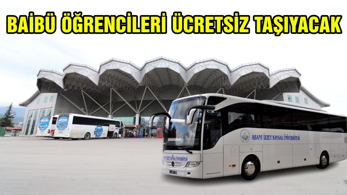 BAİBÜ Öğrencileri Ücretsiz Taşıyacak