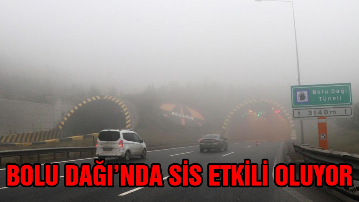 Bolu dağında sis etkili oluyor