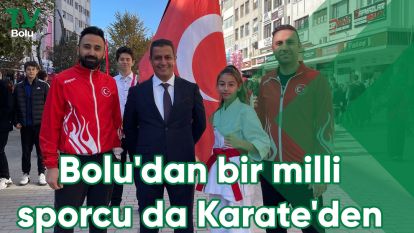 Bolu'dan bir milli sporcu da Karate'den
