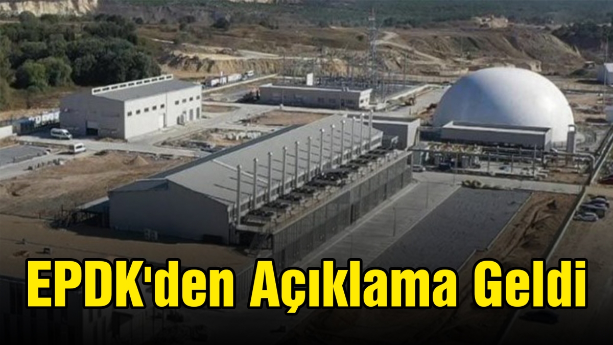 EPDK'den Açıklama Geldi