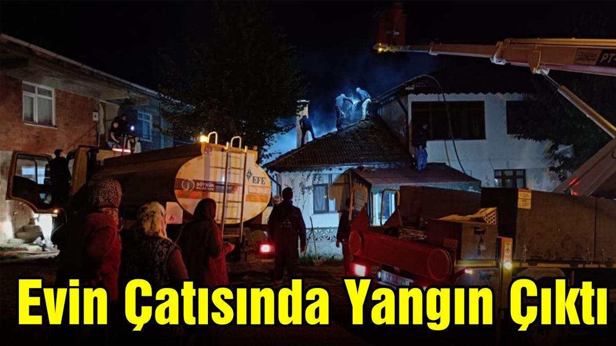 Evin Çatısında Yangın Çıktı