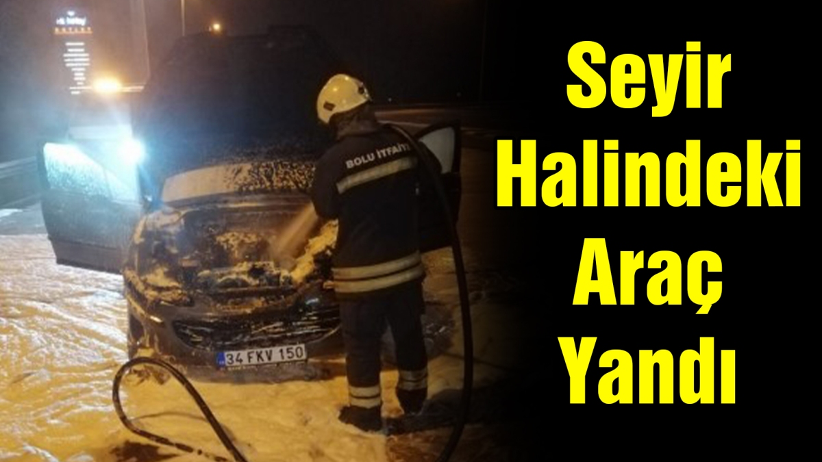 Seyir Halindeki Araç Yandı