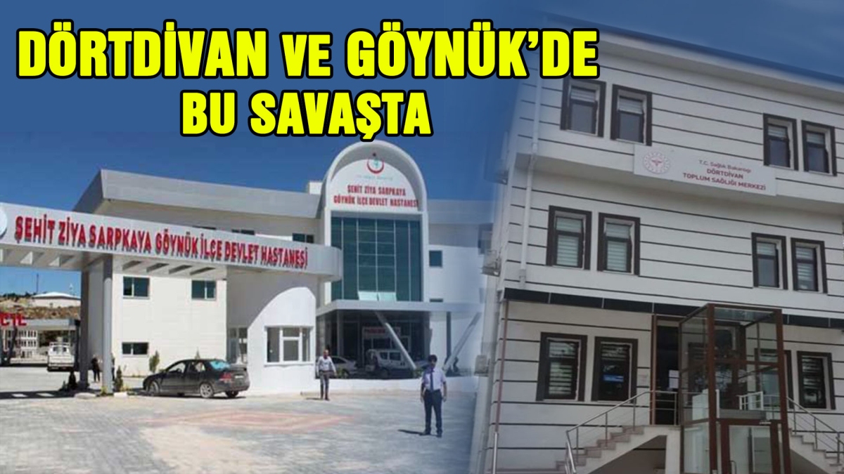 DÖRTDİVAN VE GÖYNÜK'DE BU SAVAŞTA