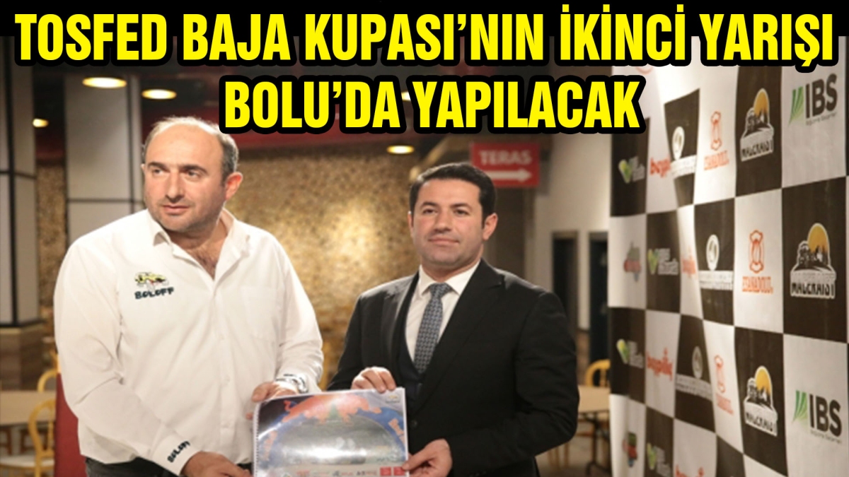 TOSFED Baja Kupası'nın ikinci yarışı Bolu'da yapılacak