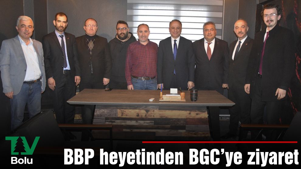 BBP heyetinden BGC'ye ziyaret