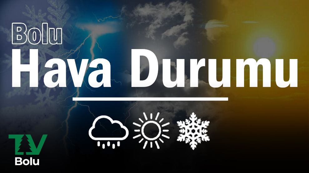 Bolu Hava Durumu