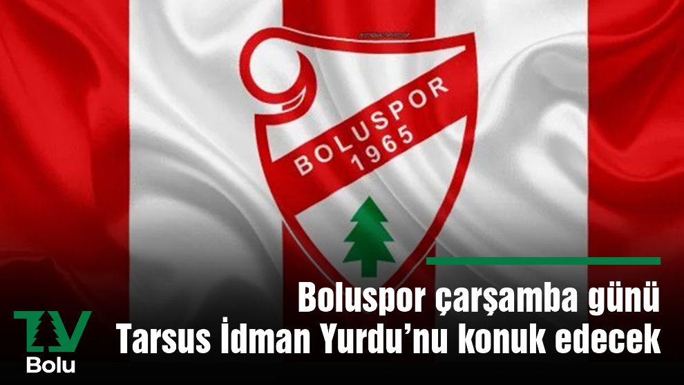 Boluspor çarşamba günü Tarsus İdman Yurdu'nu konuk edecek
