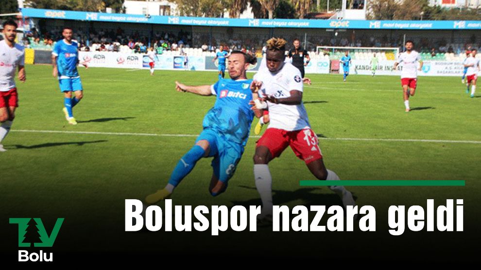 Boluspor nazara geldi