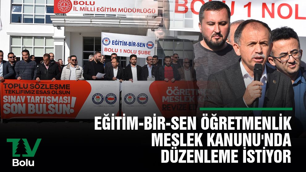 Eğitim-Bir-Sen Öğretmenlik Meslek Kanunu'nda Düzenleme İstiyor