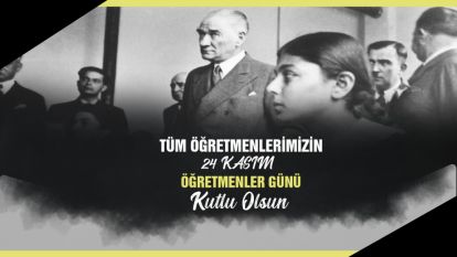 24 Kasım Öğretmenler gününüz kutlu olsun