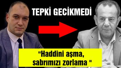 Cihan Özkalem'den Tanju Özcan'a sert uyarı "Haddini aşma, sabrımızı zorlama "