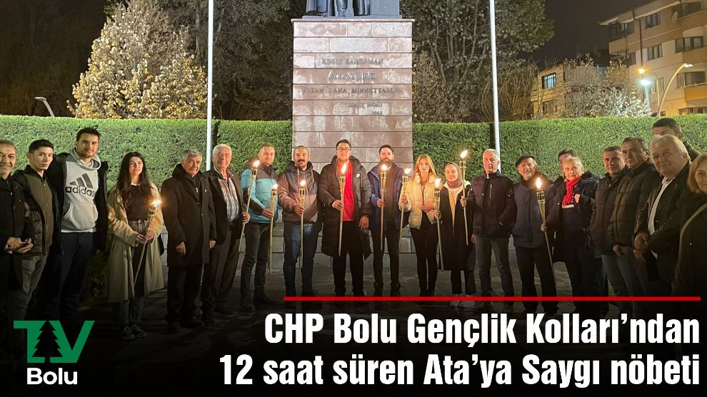 CHP Bolu Gençlik Kolları'ndan Ata'ya Saygı nöbeti