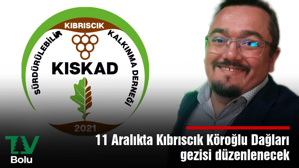 11 Aralıkta Kıbrıscık Köroğlu Dağları gezisi düzenlenecek