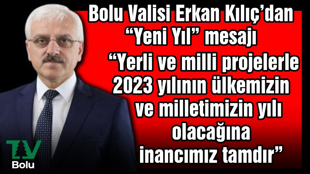 Vali Kılıç'dan 