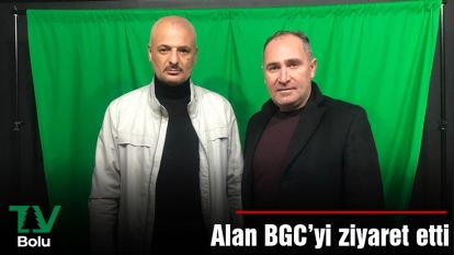 Alan BGC'yi ziyaret etti