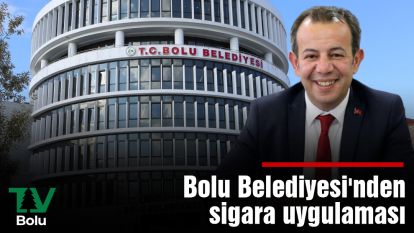 Bolu Belediyesi'nden sigara uygulaması 