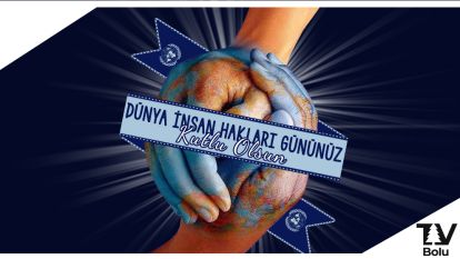 Dünya İnsan Hakları Gününüz Kutlu Olsun