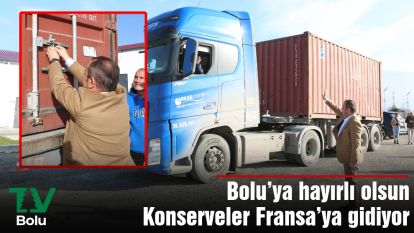 Konserveler Fransa'ya gidiyor
