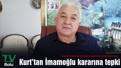 Kurt'tan İmamoğlu kararına tepki