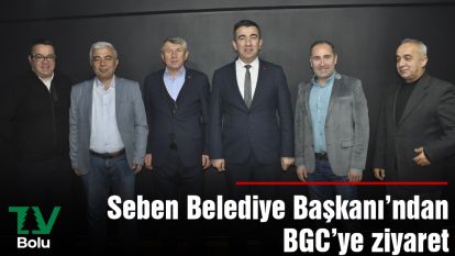 Seben Belediye Başkanı'ndan BGC'ye ziyaret