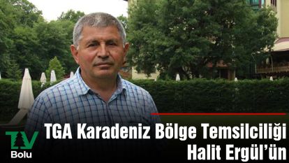 TGA Karadeniz Bölge Temsilciliği  Halit Ergül'ün